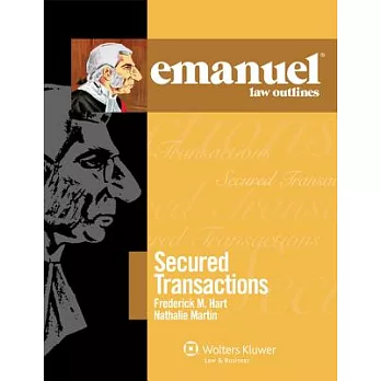 Emanuel Law Outlines: Secured Transactions