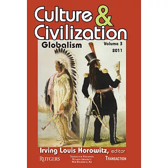 Culture and Civilization: Volume 3, Globalism