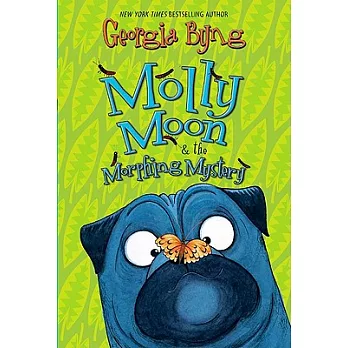 Molly Moon & the Morphing Mystery