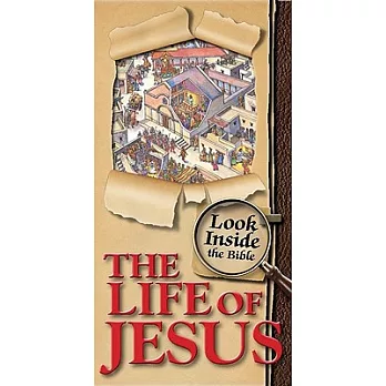 Look Inside the Bible: The Life of Jesus