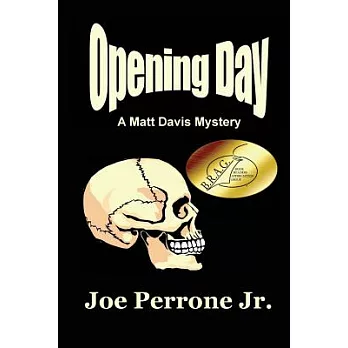 Opening Day: A Matt Davis Mystery
