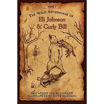 The Wild Adventures of Eli Johnson and Curly Bill