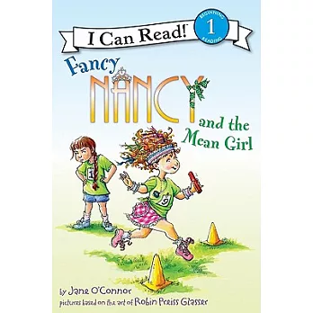 Fancy Nancy and the mean girl /