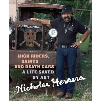 High Riders, Saints and Death Cars: A Life Saved by Art