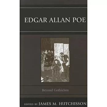Edgar Allan Poe: Beyond Gothicism