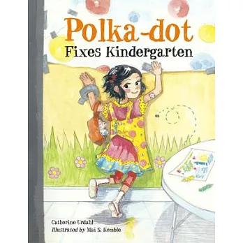 Polka-Dot Fixes Kindergarten