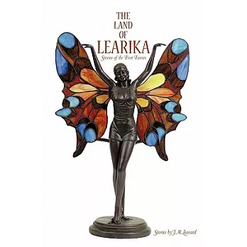 The Land of Learika: Stories of the First Fairies