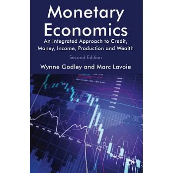 Monetary Economics: An Integrated Approach to Credit, Money, Income, Production and Wealth
