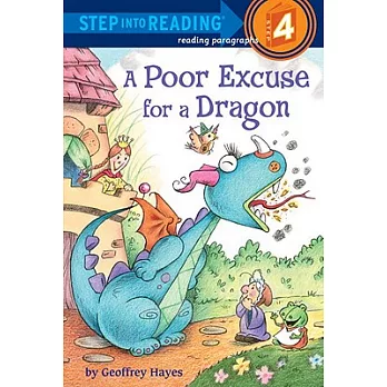A Poor Excuse for a Dragon（Step into Reading, Step 4）