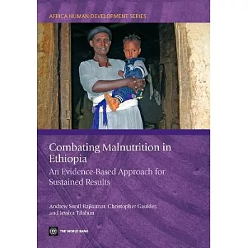 Combating Malnutrition in Ethiopia: An Evidence-Based Approach for Sustained Results