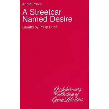 A Streetcar Named Desire: Libretto