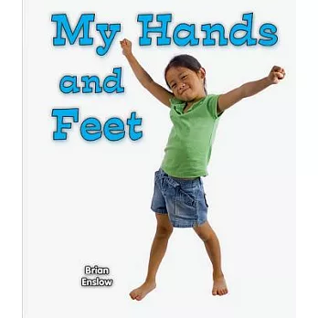 My Hands and Feet