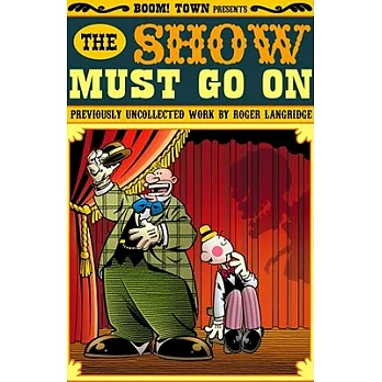The Show Must Go on
