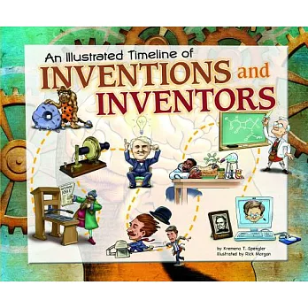 An illustrated timeline of inventions and inventors /