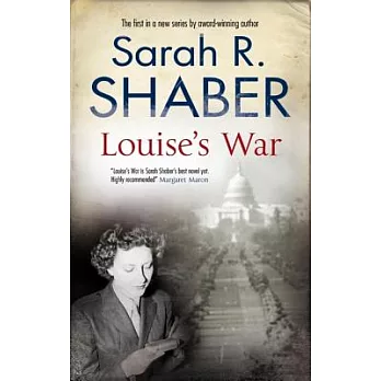 Louise’s War: A World War II Novel of Suspense
