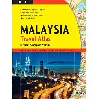 Tuttle Maylaysia Travel Atlas: Includes Singapore & Brunei