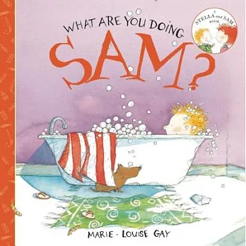 What Are You Doing, Sam?