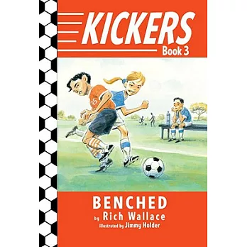 Kickers. Book 3, Benched
