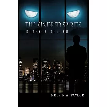 The Kindred Spirits: River’s Return