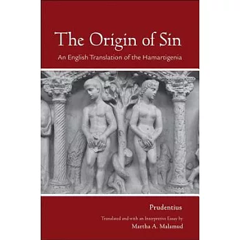 The Origin of Sin: An English Translation of the ＂hamartigenia＂