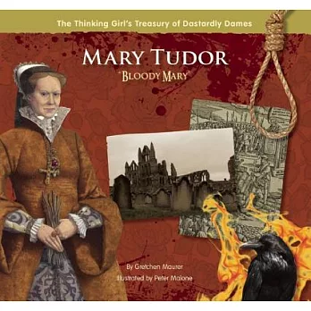 Mary Tudor ＂Bloody Mary＂