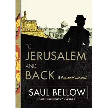 To Jerusalem and Back: A Personal Account