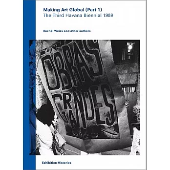 Making Art Global: The Third Havana Biennial 1989