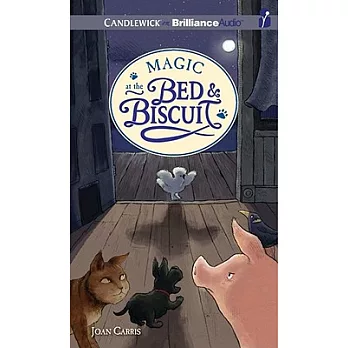 Magic at the Bed & Biscuit: Library Edition