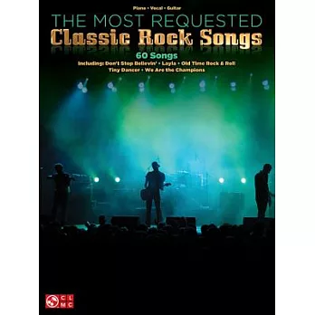 The Most Requested Classic Rock Songs: Piano, Vocal, Guitar
