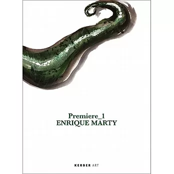 Enrique Marty: Premiere 1