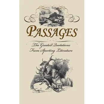 Passages: The Greatest Quotations from Sporting Literature