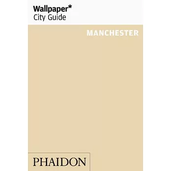 Wallpaper City Guide Manchester