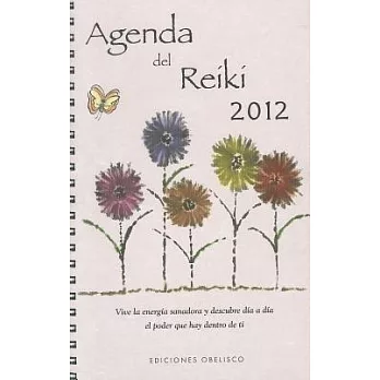 Agenda del Reiki 2012 / 2012 Reiki Agenda