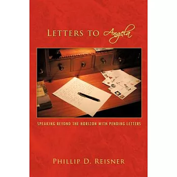 Letters to Angela: Speaking Beyond the Horizon With Pending Letters