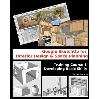 博客來-Google SketchUp for Interior Design & Space Planning: Training ...