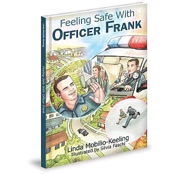 Feeling Safe With Officer Frank