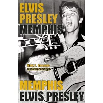 Elvis Presley: Memphis