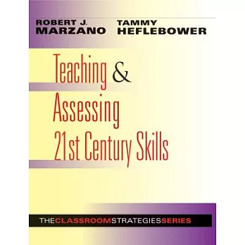 Teaching & assessing 21st century skills /