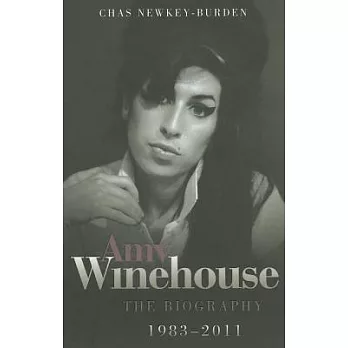 Amy Winehouse: The Biography, 1983–2011