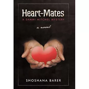 Heart-Mates: A Sammi Mitchel Mystery