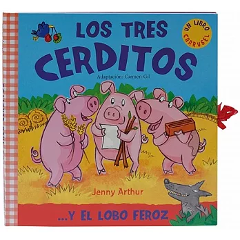 Los tres cerditos / The Three Little Pigs: ...Y El Lobo Feroz / ...and the Big Bad Wolf