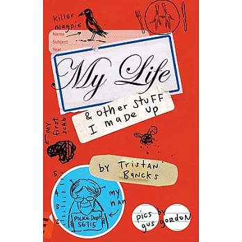 My Life & Other Stuff I Made Up