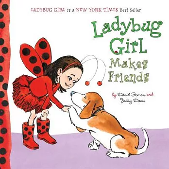 Ladybug girl makes friends /