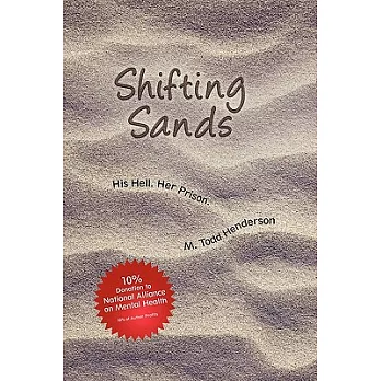 Shifting Sands: His Hell. Her Prison.
