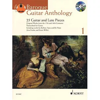 Baroque Guitar Anthology 1: 25 Guitar and Lute Pieces