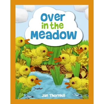 Over in the Meadow: A Traditional Counting Rhyme