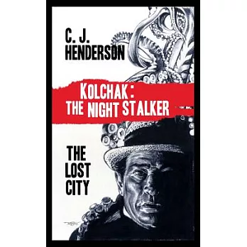 Kolchak and The Lost World