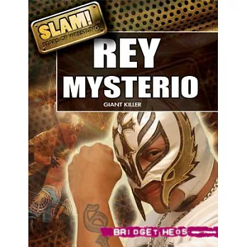 Rey Mysterio: Giant Killer