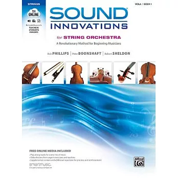 Sound Innovations for String Orchestra for Viola, Book 1: A Revolutionary Method for Beginning Musicians