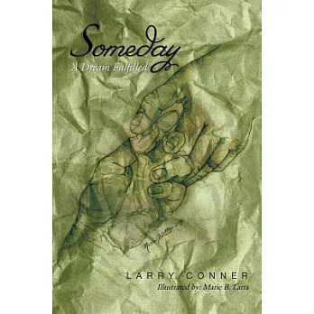 Someday: A Dream Fulfilled